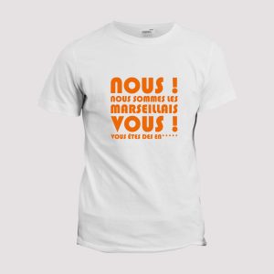 T-shirt Chant supporter de Football Nous nous sommes les marseillais 1 T shirt Chant supporter de Football Nous nous sommes les marseillais 2