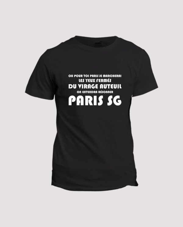 T-shirt Chant supporter de football  Oh pour toi Paris je marcherai