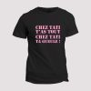 T-shirt Chez Tati t’as tout