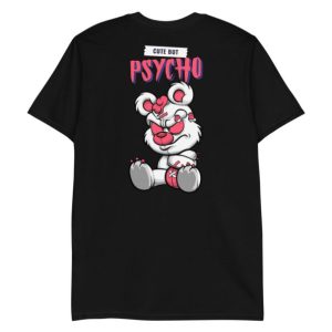 T-shirt Cute but Psycho Unisexe 1 T shirt Cute but Psycho Unisexe Crer Son T Shirt 3