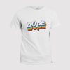 T-shirt Dope