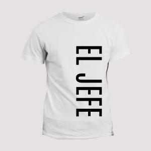 T-shirt El Jefe T-shirt El Jefe