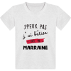 T-shirt Enfant J’peux pas j’ai betise avec marraine