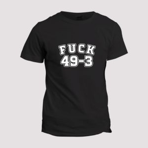 T shirt Fuck 49 3 1