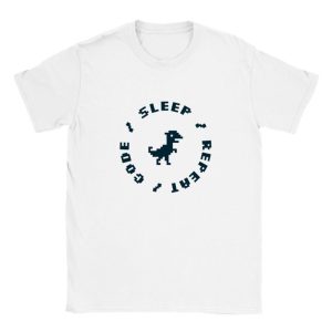 T-shirt Geek I Code I Sleep I Repeat T-shirt Geek I Code I Sleep I Repeat