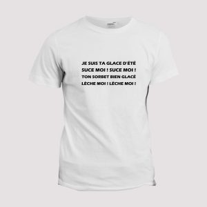 T-shirt Gilles Dor  Je suis ta glace d’ete T-shirt Gilles Dor  Je suis ta glace d’ete