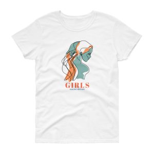 T-shirt Girls Making History T-shirt Girls Making History