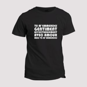 T shirt Humour Jean Gabin Tu memmerdes 1