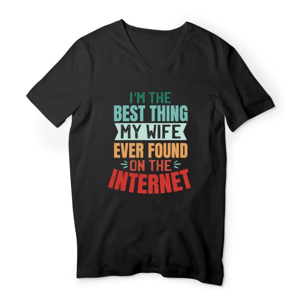 T-shirt I’mm the best thing my wife found on internet