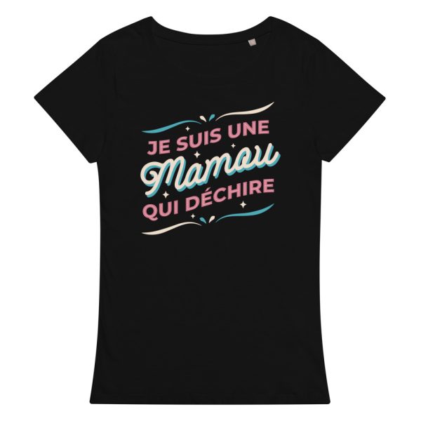 T-shirt Je suis une maman qui dechire