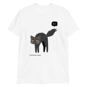 T-shirt Just feed Me Human T-shirt Just feed Me Human