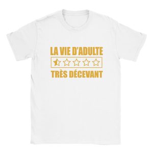 T-shirt La vie d’adulte T-shirt La vie d’adulte