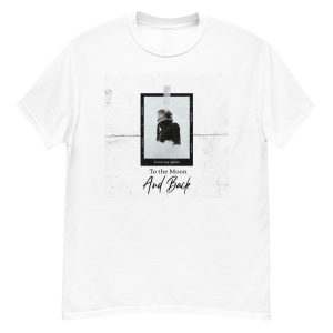 T-shirt Love my space to the Moon and Back T-shirt Love my space to the Moon and Back