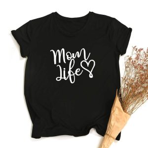 T-shirt Mom Life T-shirt Mom Life