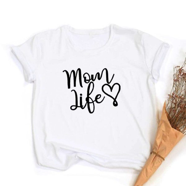 T-shirt Mom Life