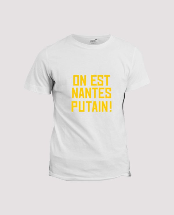 T-shirt On est Nantes Putain !