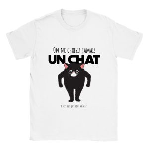 T-shirt On ne choisit jamais un chat T-shirt On ne choisit jamais un chat