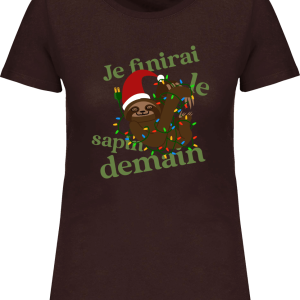 T-shirt Paresseux Noel Je finirai le sapin demain T-shirt Paresseux Noel Je finirai le sapin demain