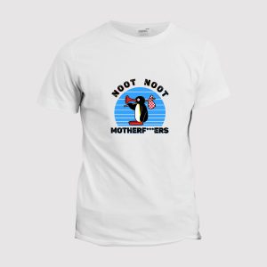 T-shirt Pingu  Noot Noot Mutherfucker T-shirt Pingu  Noot Noot Mutherfucker