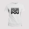 T-shirt Poupi poupi poupi pou