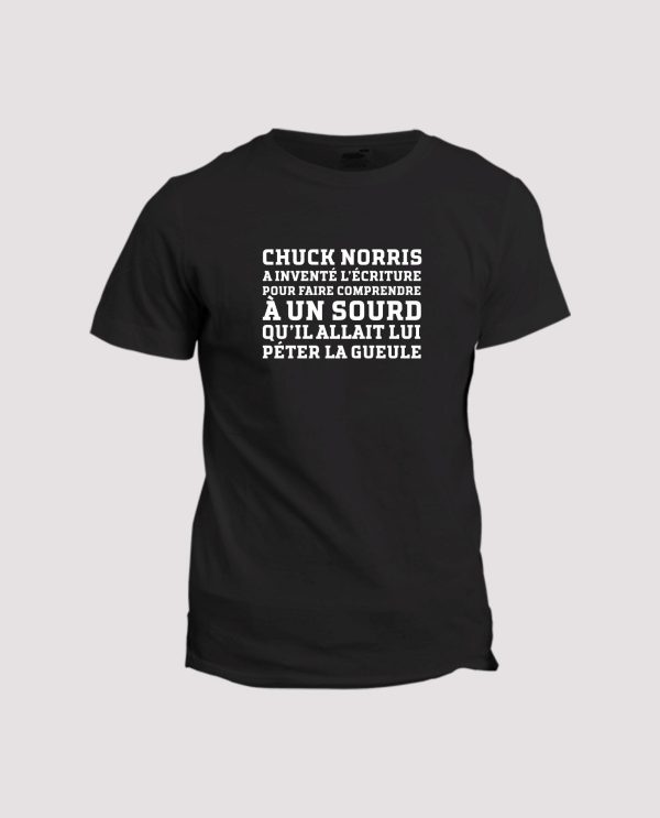 T-shirt Pourquoi Chuck Norris a invente l’ecriture