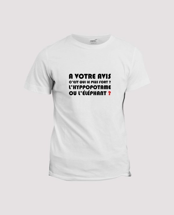 T-shirt Qui est le plus fort l’hyppopotame ou l’elephant