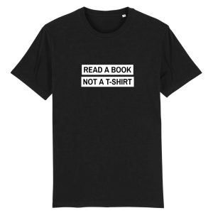 T-shirt Read a book not a t-shirt T-shirt Read a book not a t-shirt