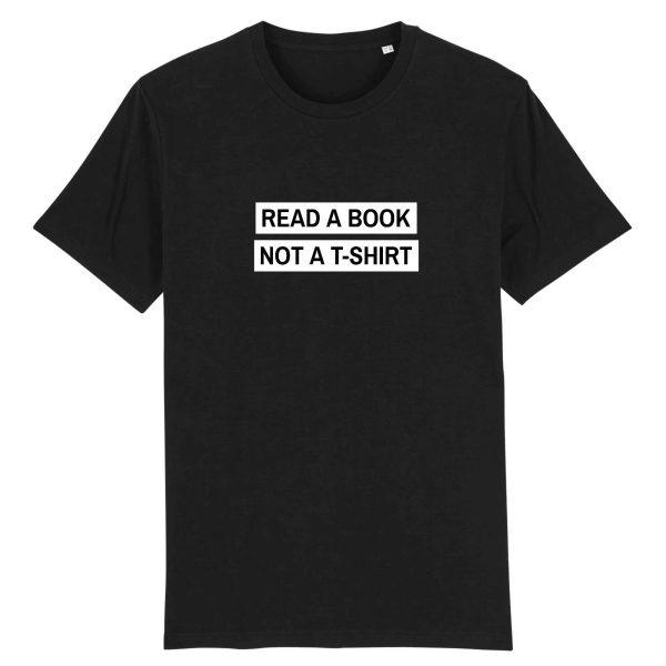 T-shirt Read a book not a t-shirt