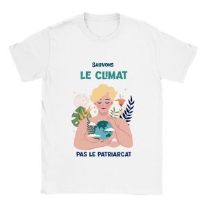 T-shirt Sauvons le climat pas le patriarcat T-shirt Sauvons le climat pas le patriarcat