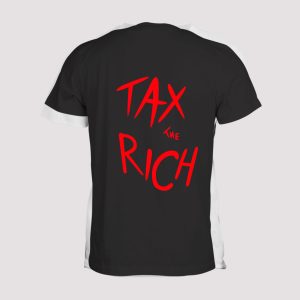 T-shirt  Tax the rich T-shirt  Tax the rich