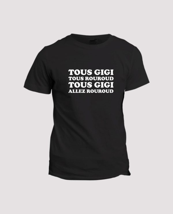 T-shirt Tous Gigi tous Rouroud Allez Giroud
