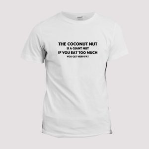 T-shirt Trend Tiktok  The Coconut nut T-shirt Trend Tiktok  The Coconut nut
