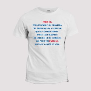 T-shirt chant Supporter  Paris SG tous ensemble on chantera T-shirt chant Supporter  Paris SG tous ensemble on chantera