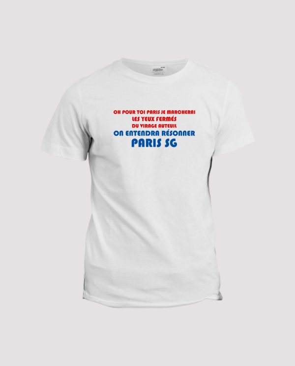 T-shirt chant Supporter  Paris SG virage auteuil
