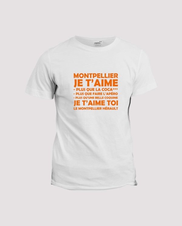 T-shirt chant supporter de football Montpellier  Montpellier je t’aime