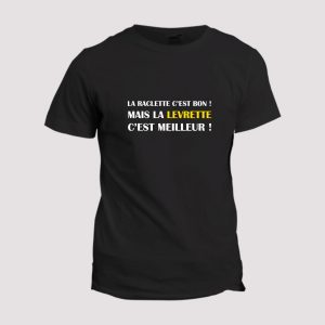 T-shirt humour  La raclette c’est bon T-shirt humour  La raclette c’est bon