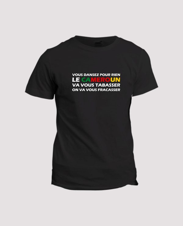 T-shirt le Cameroun va vous tabasser