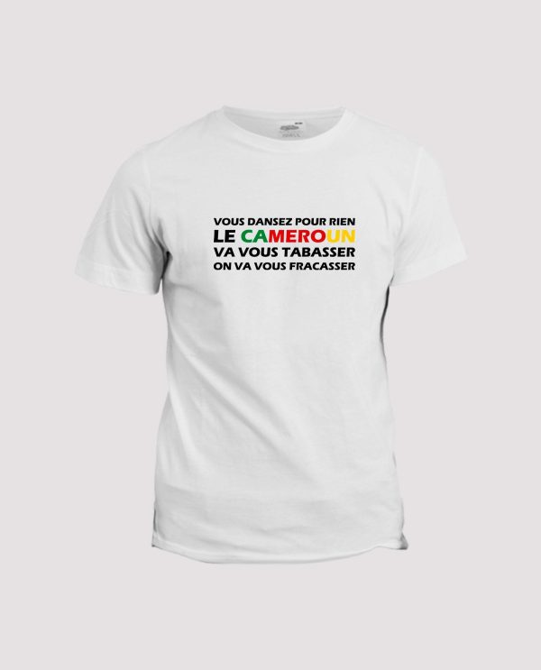 T-shirt le Cameroun va vous tabasser