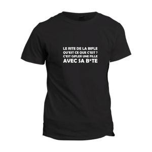 T-shirt le rite de la bifle qu’est ce que c’est T-shirt le rite de la bifle qu’est ce que c’est