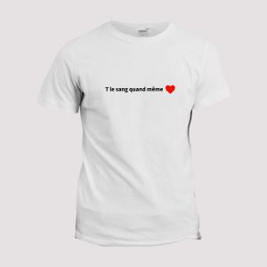 T shirt t le sang quand mme 1