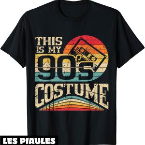 Annee 90 T-Shirt Deguisement Vintage Party Retro Tee