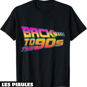 Annee 90 T-Shirt Retour Aux Annees 90 Costume Retro Annee 90 T-Shirt Retour Aux Annees 90 Costume Retro