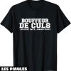 Beauf T-Shirt Bouffeur De Culs Sexe Cadeau Drole Cul Baise