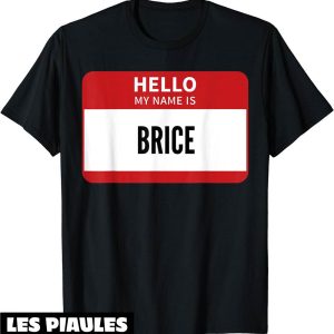 Brice De Nice T-Shirt Etiquette Nominative Hello My Name Is