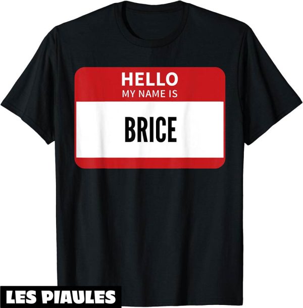 Brice De Nice T-Shirt Etiquette Nominative Hello My Name Is