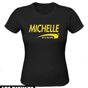 Brice De Nice T-Shirt Humour Michelle De La Rochelle Jaune