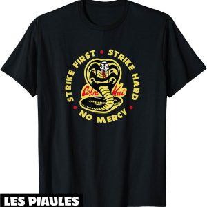 Cobra Kai T-Shirt Frapper Le Premier Cobra Logo Film De Karate Cobra Kai T-Shirt Frapper Le Premier Cobra Logo Film De Karate