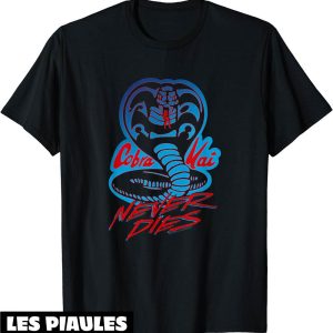 Cobra Kai T-Shirt Logo De Cobra Ne Meurt Film De Karate Cobra Kai T-Shirt Logo De Cobra Ne Meurt Film De Karate