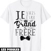 Je Vais Etre Grand Frere T-Shirt