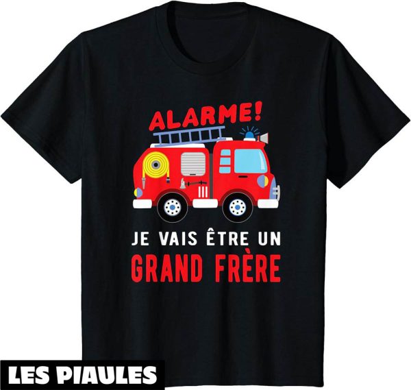 Je Vais Etre Grand Frere T-Shirt Pompiers Annonce Grossesse